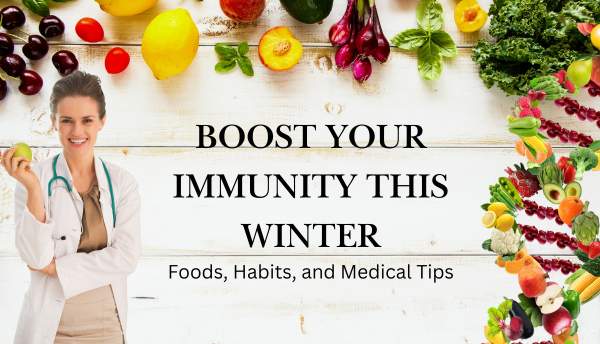 Boost Your Immunity This Winter